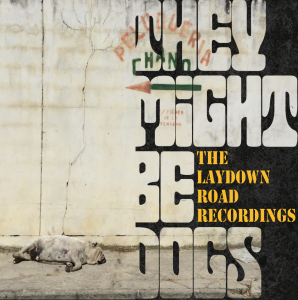 CD Cover The Laydown Road Recordings